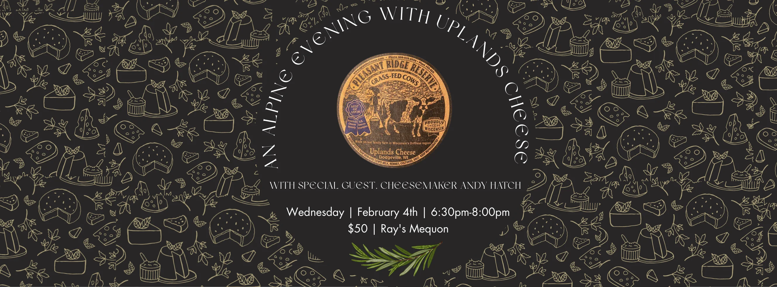 An Evening of Uplands Cheese featuring owner Andy Hatch - Mequon